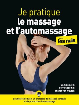 cover image of Je pratique le massage et l'automassage pour les Nuls